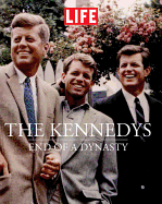 The Kennedys: End of a Dynasty