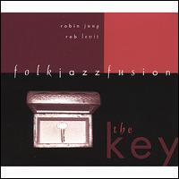 The Key: Folk Jazz Fusion - Rob Levit