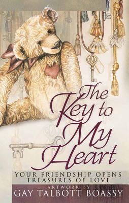 The Key to My Heart: Your Friendship Opens Treasures of Love - 