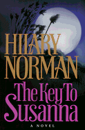 The Key to Susanna: 9 - Norman, Hilary