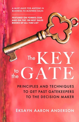 The Key to the Gate - Anderson, Eksayn Aaron