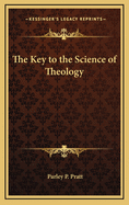 The Key to the Science of Theology
