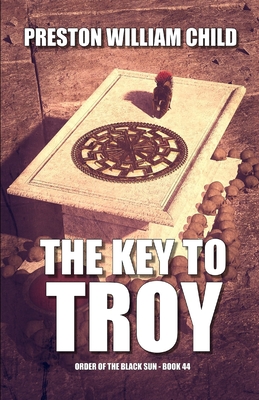 The Key to Troy - Child, Preston W