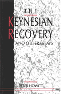The Keynesian Recovery and Other Essays