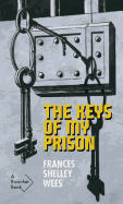 The Keys of My Prison