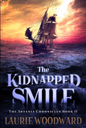 The Kidnapped Smile: Clear Print Edition