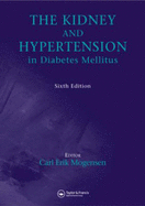 The Kidney and Hypertension in Diabetes Mellitus