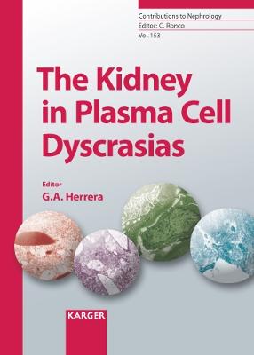 The Kidney in Plasma Cell Dyscrasias - Herrera, G A Ed