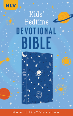 The Kids' Bedtime Devotional Bible: Nlv [Cobalt Cosmos] - Compiled by Barbour Staff
