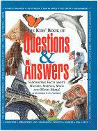 The Kid's Book of Questions and Answers