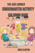 The kids corner: Kindergarten Activity coloring book