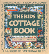 The Kids Cottage Book: Official Activity Book of Summer