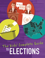 The Kids' Guide to the Election