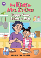 The Kids in Mrs. Z's Class