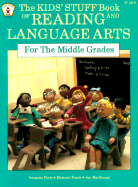 The Kids' Stuff Book of Reading and Language Arts for the Middle Grades - Forte, Imogene, and MacKenzie, Joy