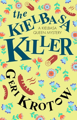 The Kielbasa Killer - Krotow, Geri