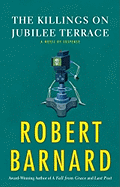 The Killings on Jubilee Terrace: A Novel of Suspense