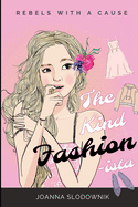 The Kind Fashionista: How I Became an Accidental Fashion Icon and Stole the Show
