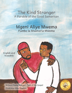 The Kind Stranger: A Parable of the Good Samaritan in Kiswahili and English