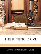 The Kinetic Drive