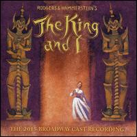 The King and I [Broadway Cast 2015] - Original Cast Recording