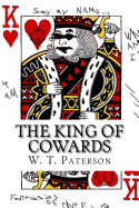 The King of Cowards