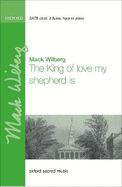 The King of Love, My Shepherd Is: Satb Version