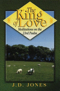 The King of Love - Jones, John D