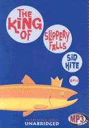 The King of Slippery Falls