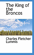 The King of the Broncos