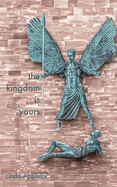 The Kingdom Is Yours