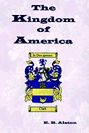 The Kingdom of America