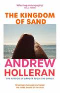 The Kingdom of Sand: the exhilarating new novel from the author of Dancer from the Dance