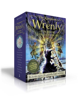 The Kingdom of Wrenly Ten-Book Collection #2 (Boxed Set): The False Fairy; The Sorcerer's Shadow; The Thirteenth Knight; A Ghost in the Castle; Den of Wolves; The Dream Portal; Goblin Magic; Stroke of Midnight; Keeper of the Gems; The Crimson Spy - Quinn, Jordan