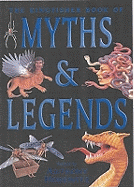The Kingfisher book of myths and legends