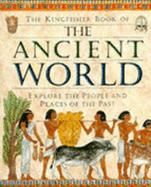 The Kingfisher Book of the Ancient World