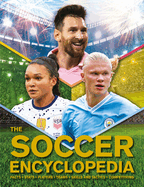 The Kingfisher Soccer Encyclopedia: Facts - STATS - Players - Teams - Skills and Tactics - Competitions