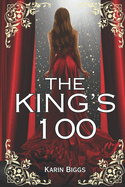 The King's 100: A YA Musical Romance