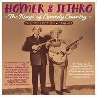 The Kings of Comedy Country: The Collection 1949-62 - Homer & Jethro