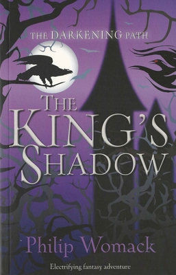 The King's Shadow - Womack, Philip