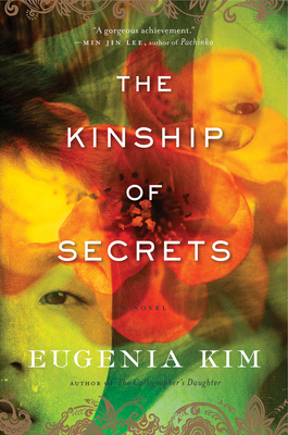 The Kinship of Secrets - Kim, Eugenia