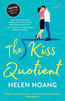 The Kiss Quotient: TikTok Made Me Buy It! - Hoang, Helen
