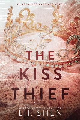 The Kiss Thief - Shen, L J