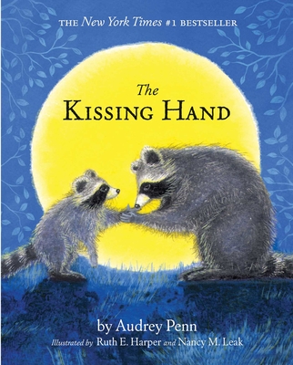 The Kissing Hand - Penn, Audrey
