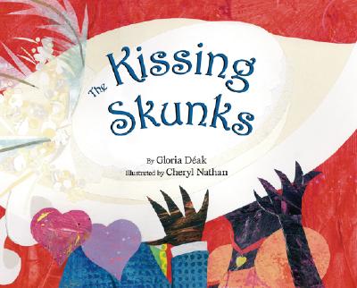 The Kissing Skunks - Deak, Gloria, Professor