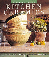 The Kitchen Ceramics: Being the First Book in the Adventures of Jonathan Barrett, Gentleman Vampire - Slesin, Suzanne, and Morel, Marie-Pierre (Photographer), and Cliff, Stafford