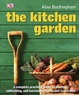 The Kitchen Garden: Month by Month