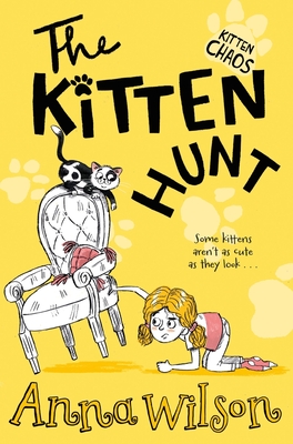 The Kitten Hunt - Wilson, Anna