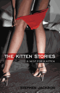 The Kitten Stories: A Nest for a Kitten