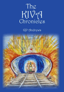 The Kiva Chronicles-Volume 2